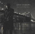David Sanborn - Songs from the Night Before (CD)