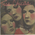 Tres Chicas - Bloom, Red & The Ordinary Girl (CD)