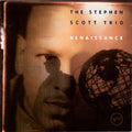 The Stephen Scott Trio - Renaissance (CD)