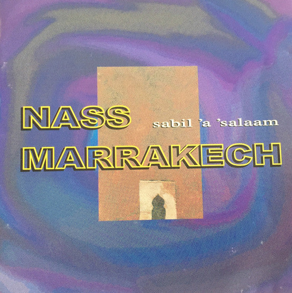 Nass Marrakech - Sabil a Salaam (CD)