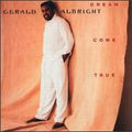 Gerald Albright - Dream Come True (CD)