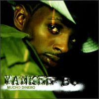 Yankee B. - Mucho Dinero (CD)