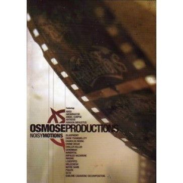 Osmose Productions: A Collection of Noisy Motions (DVD)