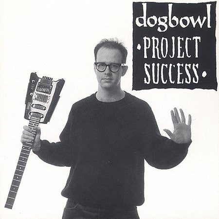 Dogbowl - Project Success (CD)
