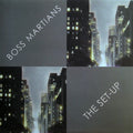 Boss Martians - Set-Up (CD)