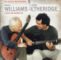 John Williams / John Etheridge - Places Between - John Williams & John Etheridge Live in Dublin (CD)