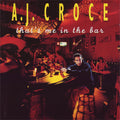 A.J. Croce - That's Me in the Bar (CD)