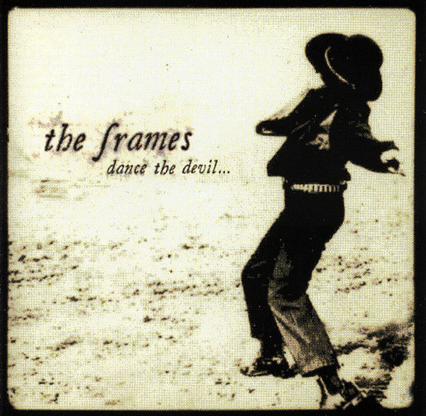 The Frames - Dance the Devil (CD)