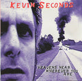 Kevin Seconds - Heaven's Near Wherever You Are (CD)