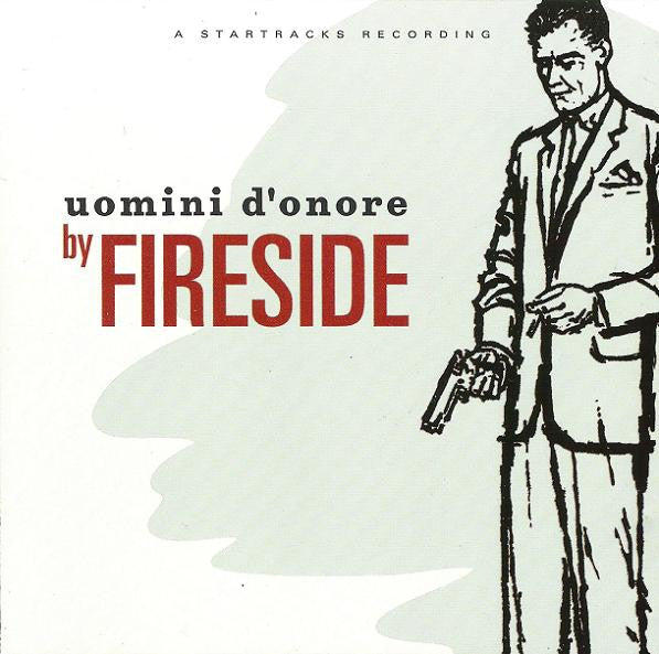 Fireside - Uomini D'Onore (CD)