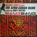Love Childs Afro Cuban Blues Band / Noey Matos - Bang Bang: The Mixes (CD)