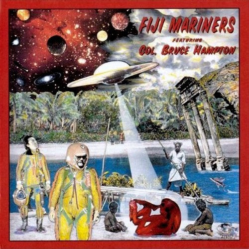 Fiji Mariners / Bruce Hampton - Fiji (CD)