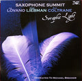 Saxophone Summit / Joe Lovano / David Liebman / Ravi Coltrane - Seraphic Light (CD)