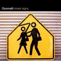 Ozomatli - Street Signs (CD)
