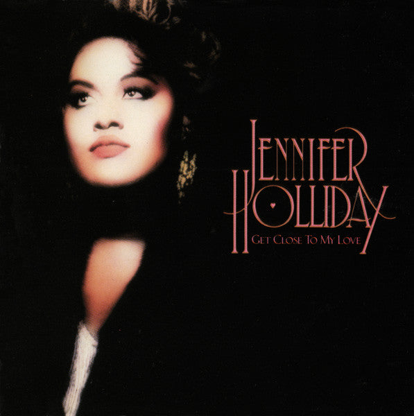 Jennifer Holliday - Get Close to My Love (CD)