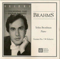 Brahms - Brahms: Piano Sonata No. 3 in F Minor, Op. 5; Scherzo in E Flat Minor, Op. 4 (CD)