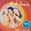 3 Of Hearts - Love Is Enough (CD)