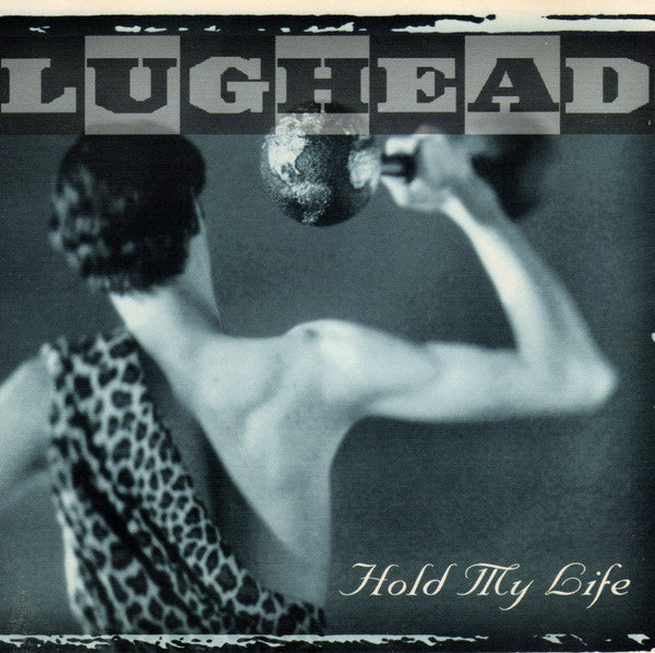 Lughead - Hold My Life (CD)