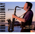 Ron Holloway - Groove Update (CD)