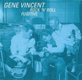 Gene Vincent - Rock N Roll Fugitive (CD)
