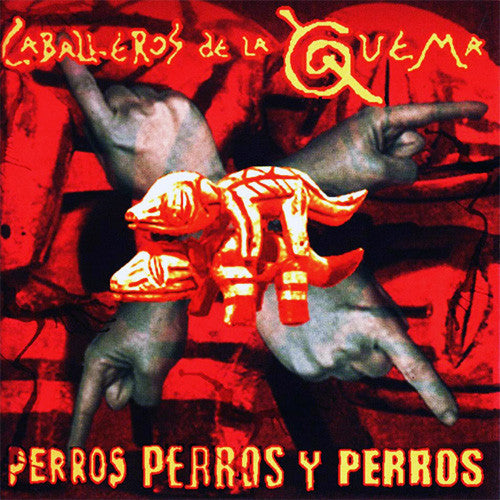 Los Caballeros De La Quema - Perros Perros Y Perros (CD)