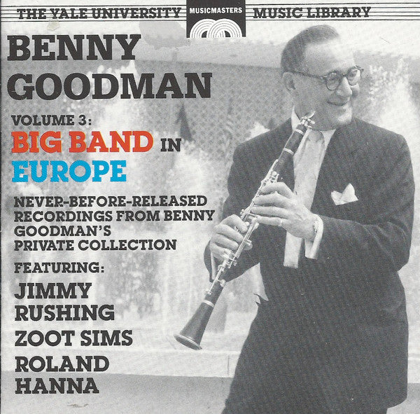 Benny Goodman / Jimmy Rushing / Zoot Sims / Roland Hanna - Volume 3: Big Band in Europe (CD)