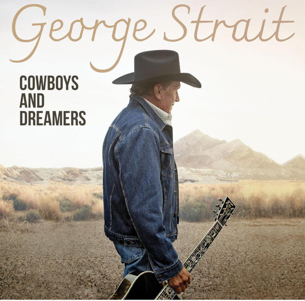 George Strait - Cowboys and Dreamers (CD)