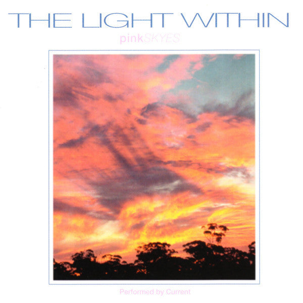 The Light Within: Pink SKYES (CD)