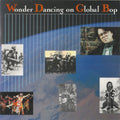 Paul Adams - Wonder Dancing On Global Bop (CD)