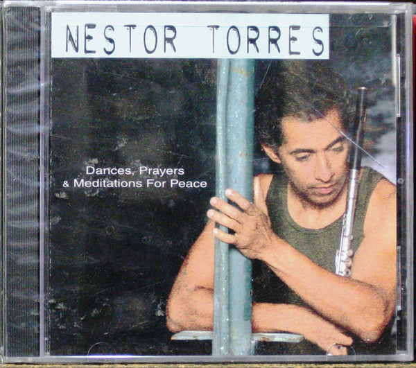 Nestor Torres - Dances, Prayers, & Meditations For Peace (CD)