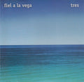 Fiel A La Vega - Tres (CD)