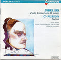 Sibelius - Sibelius: Violin Concerto, Op. 47; Chausson: Poeme, Op. 25 (CD)