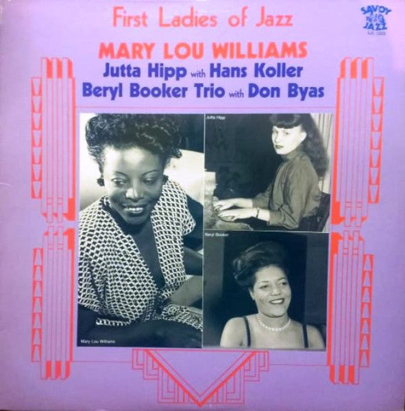 Mary Lou Williams / Jutta Hipp / Hans Koller / Beryl Booker Trio / Don Byas - First Ladies of Jazz (CD)