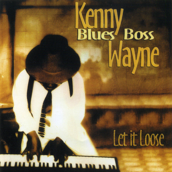 Kenny "Blues Boss" Wayne - Let It Loose (CD)