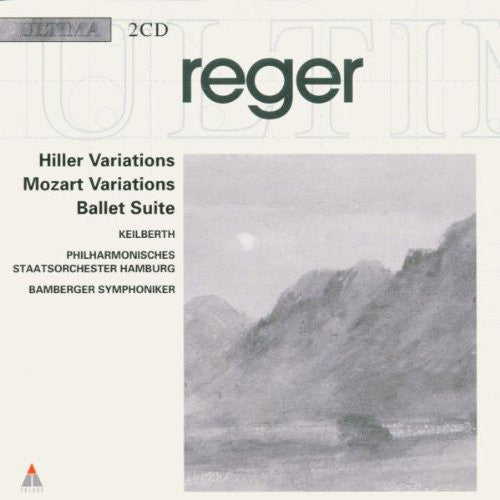 Reger: Hiller Variations; Mozart Variations; Ballet Suite (CD)