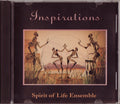 Spirit of Life Ensemble - INSPIRATIONS-SPIRIT OF LIFE ENSEMBLE (CD)