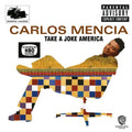 Carlos Mencia - Take a Joke America (CD)