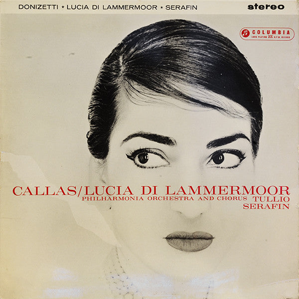 Gaetano Donizetti / Maria Callas / Ferruccio Tagliavini / Piero Cappuccilli / Bernard Ładysz / Philharmonia Orchestra / Philharmonia Chorus / Tullio Serafin - Donizetti: Lucia Di Lammermoor with Maria Callas, Ferruccio Tagliavini, Tullio Serafin, Philharm