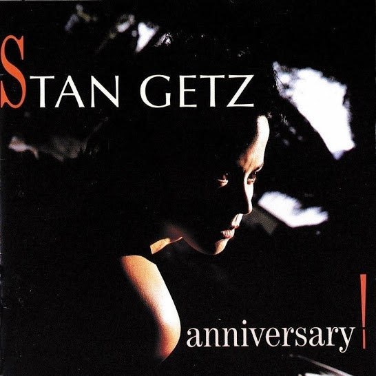 Stan Getz - Anniversary (CD)