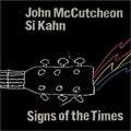 John McCutcheon / Si Kahn - Signs of the Times (CD)