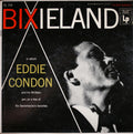 Eddie Condon - Condon, Eddie : Bixieland (CD)