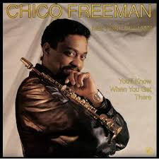 Chico Freeman / Von Freeman - You'll Know When You Get There (CD)