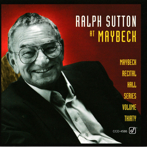 Ralph Sutton - Live at Maybeck, Vol. 30 (CD)