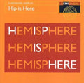 Hip Is Here - Hip Is Here (CD)