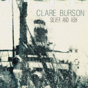 Clare Burson - Silver And Ash (CD)