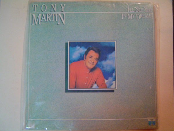 Tony Martin - Tony Martin- I'll See You in My Dreams ( Alliance Records ) (CD)