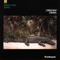 Bruce Katz Band - Crescent Crawl (CD)