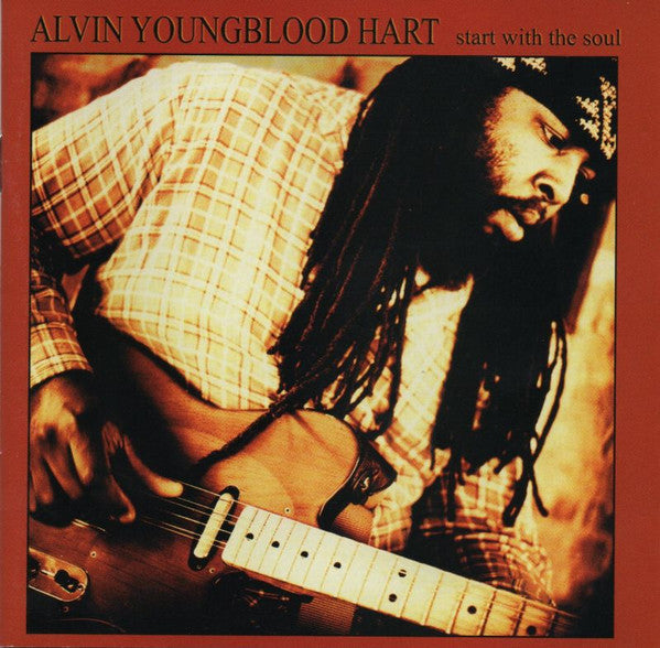 Alvin Youngblood Hart - Start with the Soul (CD)