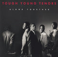 The Tough Young Tenors - Alone Together (CD)