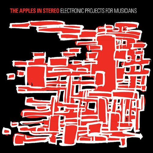 The Apples In Stereo - Electronic Projects for Musici ans (CD)